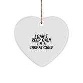 I Can't Keep Calm I'm A Dispatcher Heart Ornament, Funny Dispatcher Gifts, Christmas Unique Presents from Friends to Coworkers, 2.75" Tall - Image 1